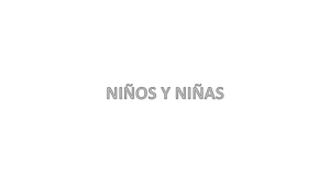 niños y niñas c